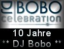 Celebration - 10 Jahre DJ Bobo